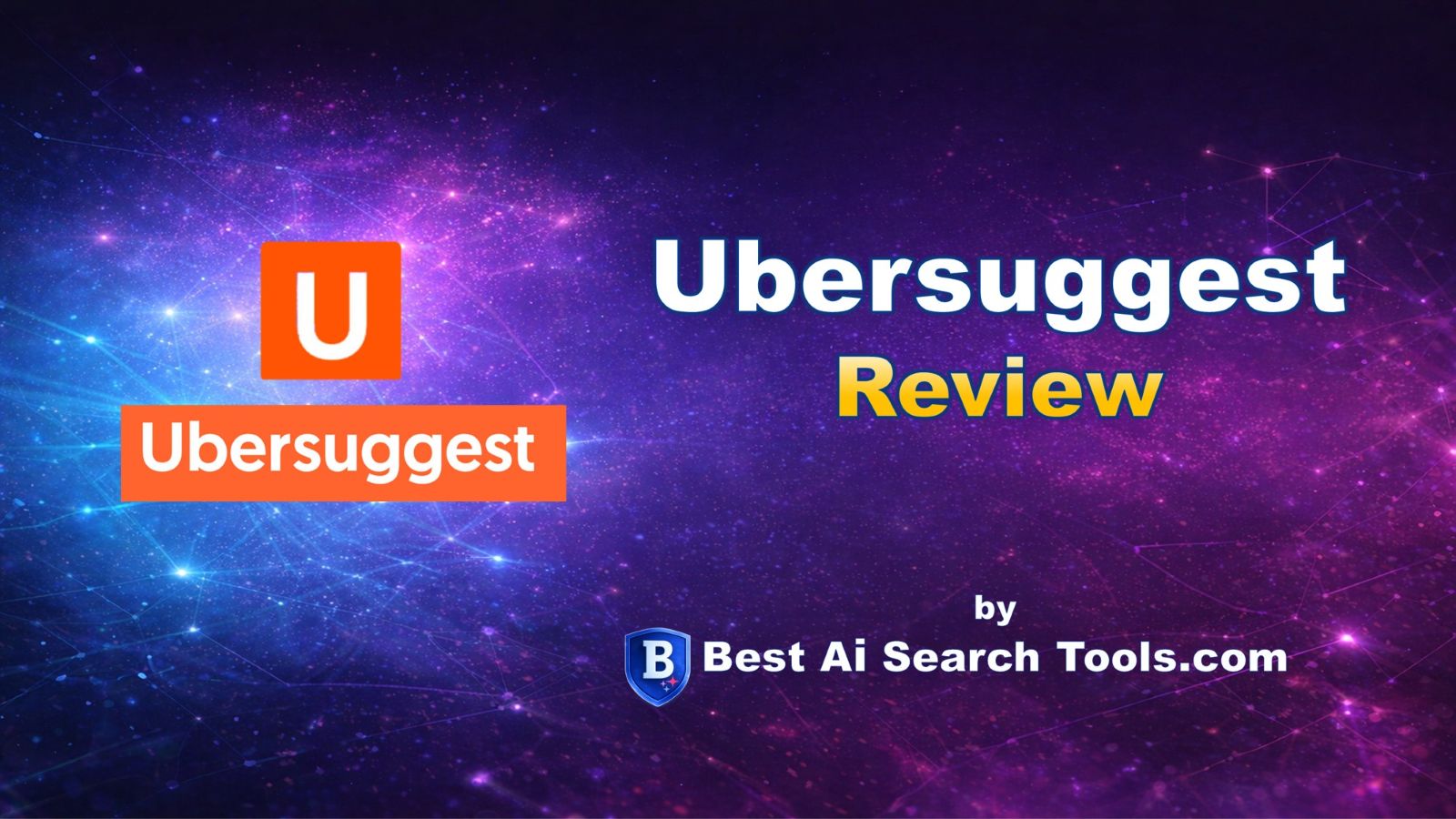 Ubersuggest Review by Best AI Search Tools